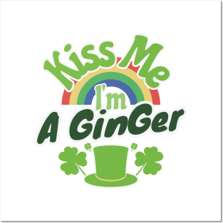 Kiss Me I'm A Ginger St Patricks Day Irish Men Women Gifts Posters and Art